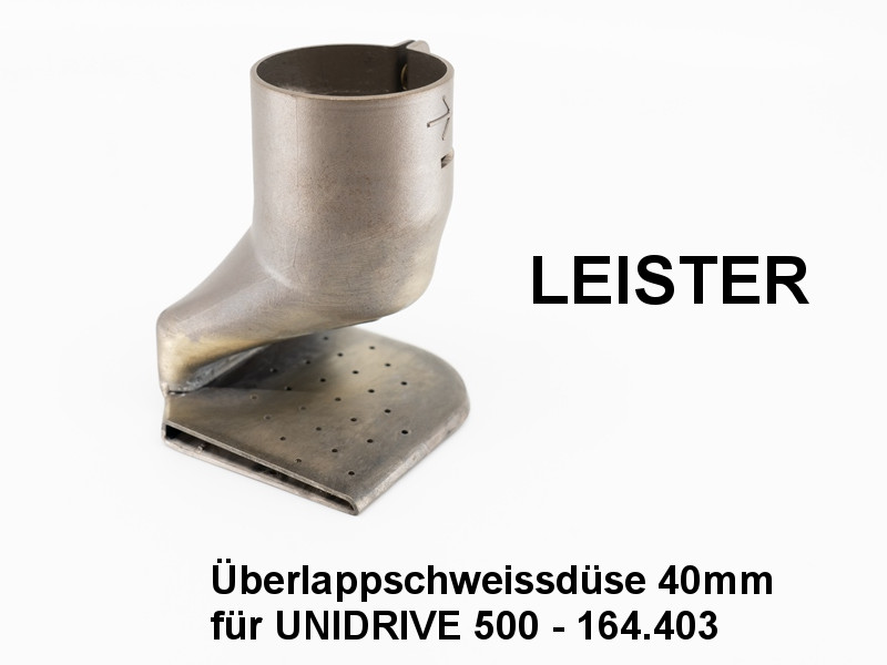 LEISTER Überlappschweissdüse 40mm für UNIDRIVE 500 - 164.403