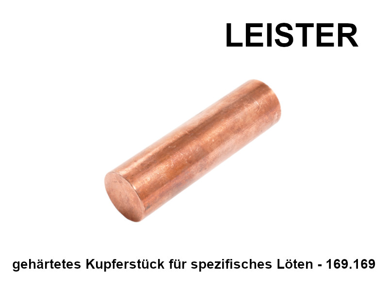 LEISTER gehärtetes Kupferstück für spezifisches Löten - 169.169