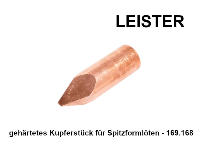LEISTER gehärtetes Kupferstück für Spitzformlöten - 169.168