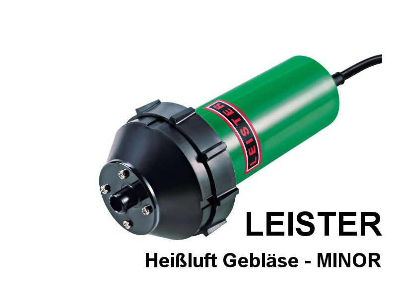 LEISTER Heißluft Gebläse MINOR 230V/100W für Diode und Labor 108.747