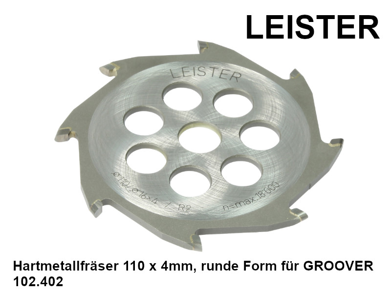LEISTER Hartmetallfräser 110 x 4mm, runde Form für GROOVER - 102.402