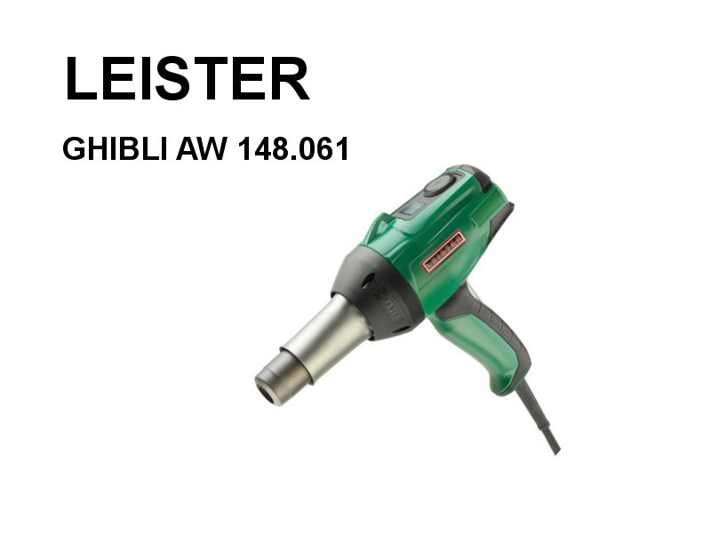 LEISTER Heißluft Gebläse GHIBLI AW 230V/2300W 148.061