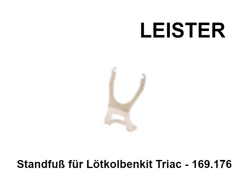 LEISTER Standfuß für Lötkolbenkit Triac - 169.176