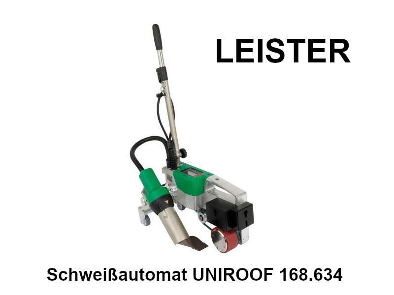 LEISTER Schweißautomat UNIROOF 300, 230V/3450W 40mm 168.634