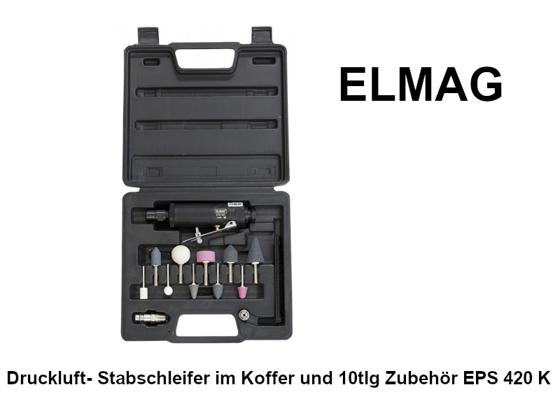 ELMAG Druckluft- Stabschleifer im Koffer und 10tlg Zubehör EPS 420 K